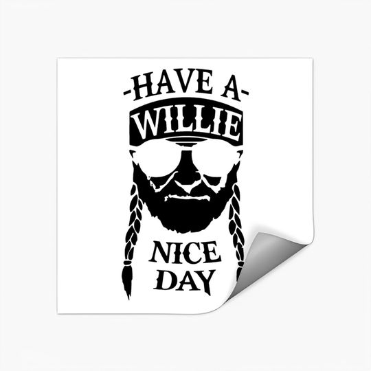 Have A Willie Nice Day Sticker