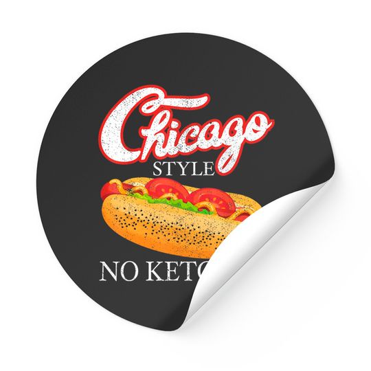 Little Chicago Sticker Chicago Hot Dog Summer Style 4th Of July No Ketchup Gift