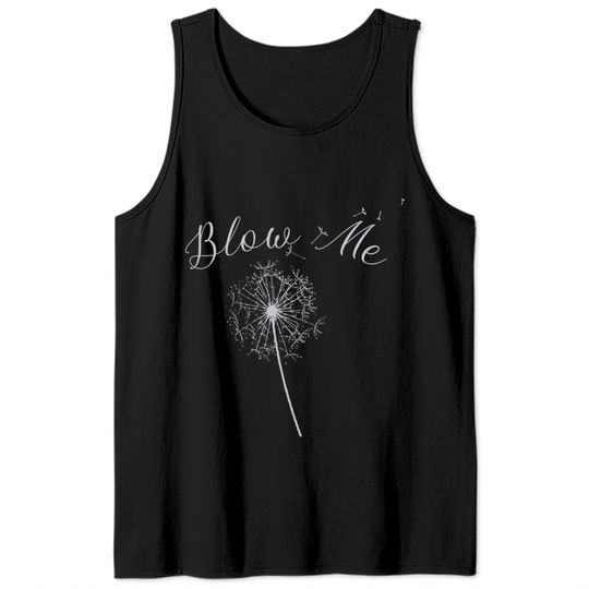 Blow Me Dandelion Flower Tank Top