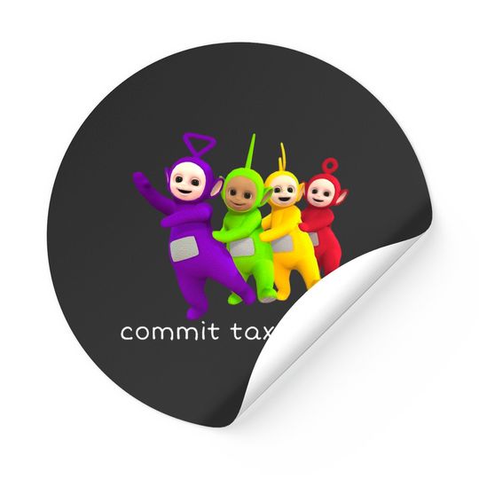 Commit Tax Fraud Teletubbies Sticker