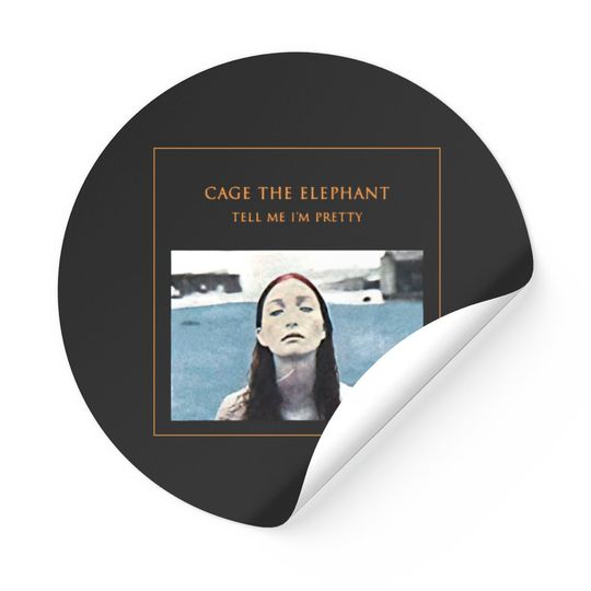Cage The Elephant Tell Me I'm Pretty 2016 Tour Black Sticker