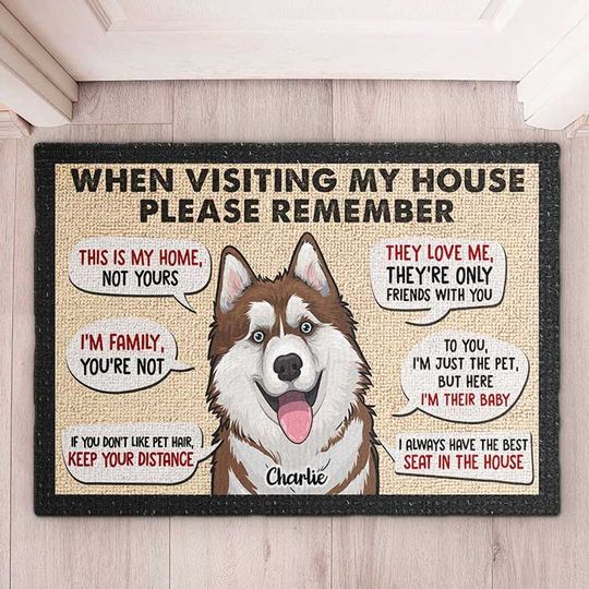 Discover Remember When Visiting Our House - Personalized Decorative Mat