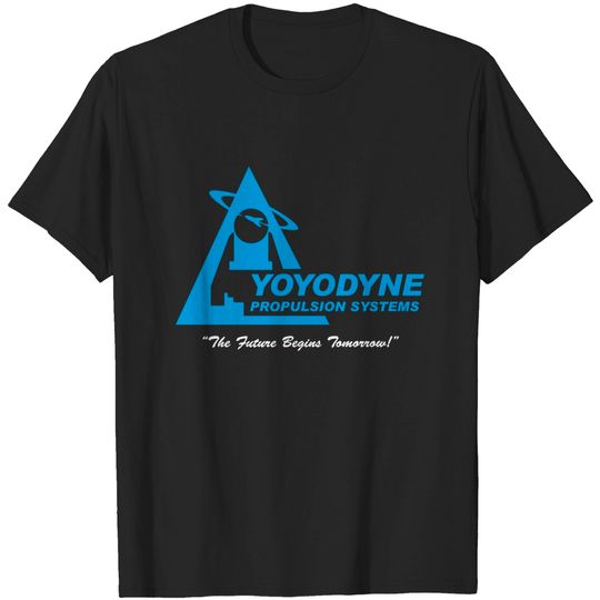 Discover Yoyodyne Propulsion Systems - Buckaroo Banzai - T-Shirt