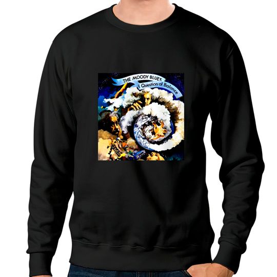 Discover The Moody Blues A Question of Balance Record Album Sweatshirts
