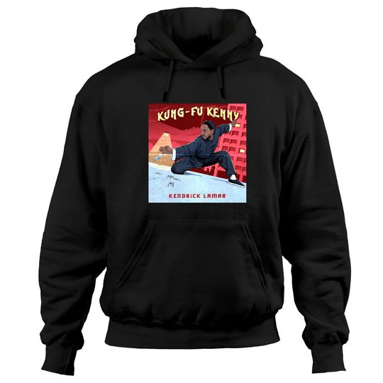 Kung fu kenny - Kendrick Lamar - Hoodies