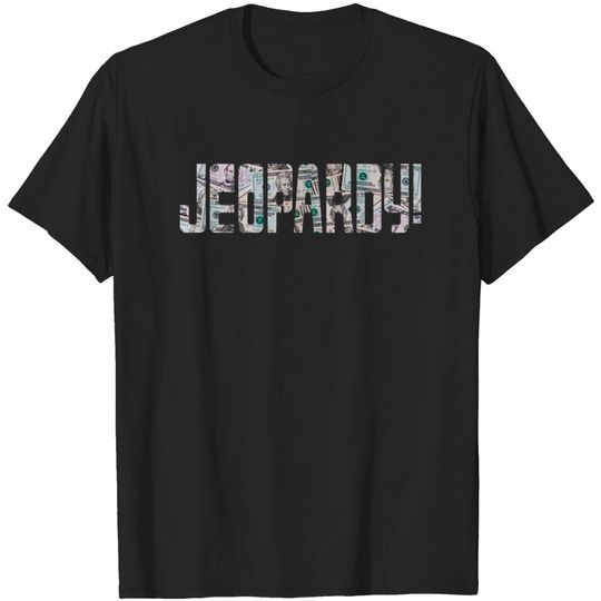 Jeopardy - Jeopardy - T-Shirt