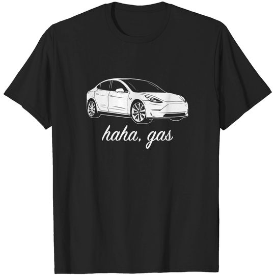 Haha Gass Tesla Model T-Shirt