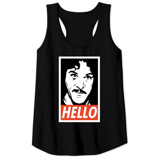 Hello Inigo Montoya - Princess Bride - Tank Tops