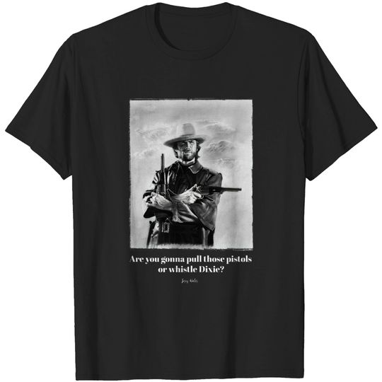 Clint Eastwood - The Outlaw - Clint Eastwood - T-Shirt