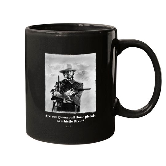 Clint Eastwood - The Outlaw - Clint Eastwood - Mugs