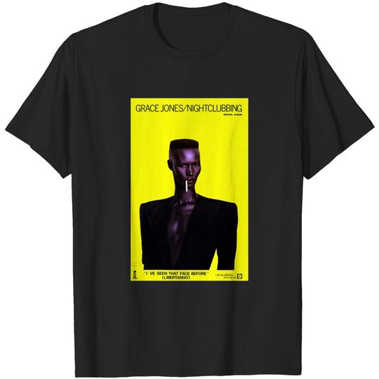 Grace Jones Nightclubbing - Grace Jones - T-Shirt