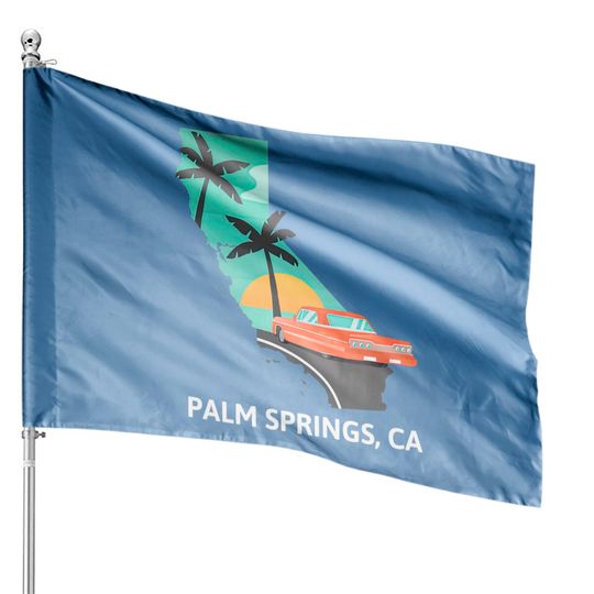 Palm Springs, CA - Palm Springs - House Flags
