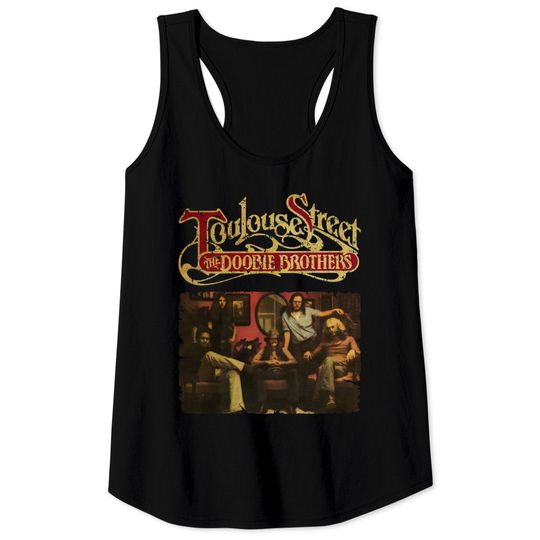 VINTAGE The Doobie Brothers Toulouse Street - The Doobie Brothers - Tank Tops