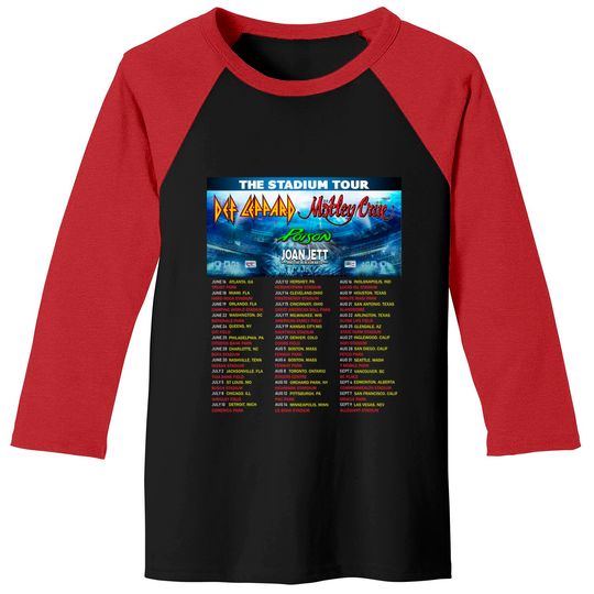 The Stadium Tour Motley Crue Def Leppard Poison Joan Jett & the Blackhearts Baseball Tees The Stadium Tour 2022