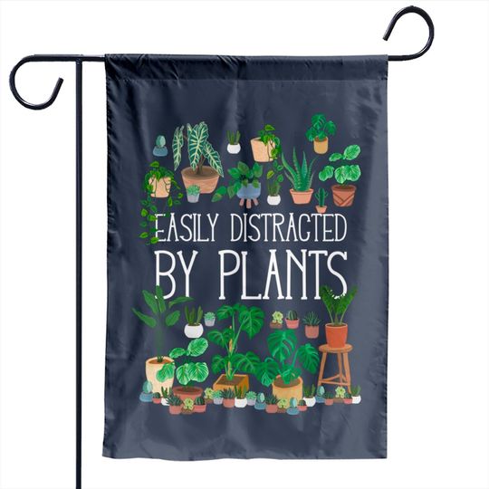 Easily Distracted By Potted Plants Garden Flags