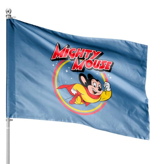 The Mighty mouse - Mighty Mouse - House Flags