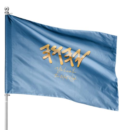 YHWH - The Most High - Paleo Hebrew - Yhwh - House Flags