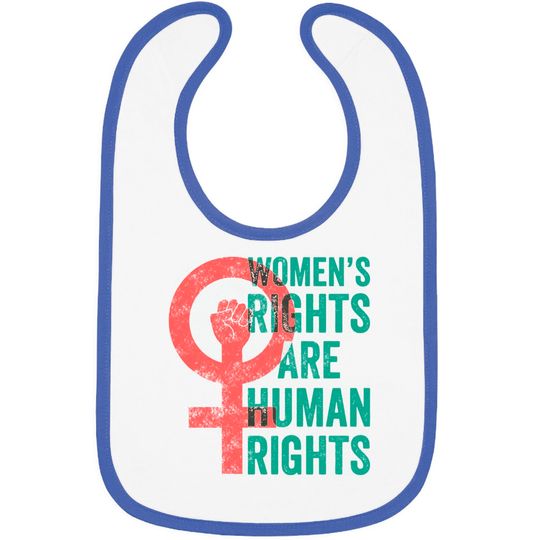 Women's Rights Are Human Rights - Womens Rights - Bibs