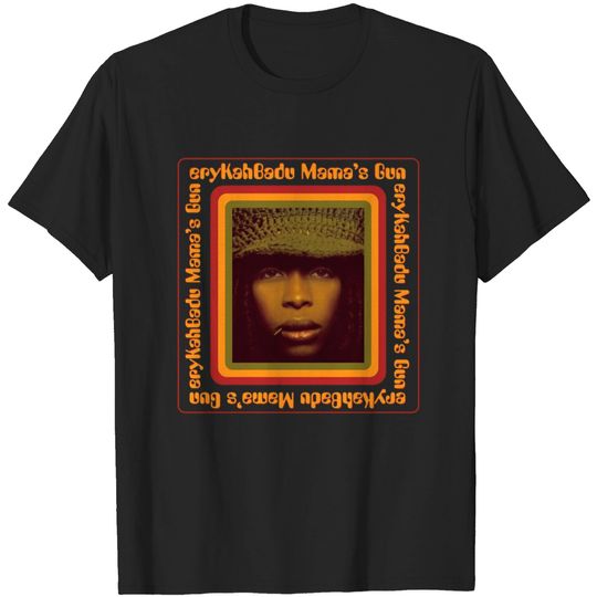 Erykah Badu Mama's Gun - Erykah Badu - T-Shirt