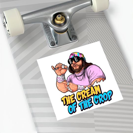 the cream of the crop savage - Randy Savage - Stickers
