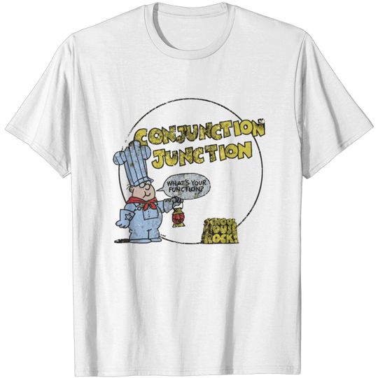 Schoolhouse Rock Conjunction Junction T-shirt