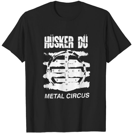 Husker Du Metal Circus - Husker Du - T-Shirt