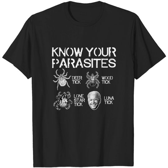 Know Your Parasites Tick Biden  Classic T-Shirt