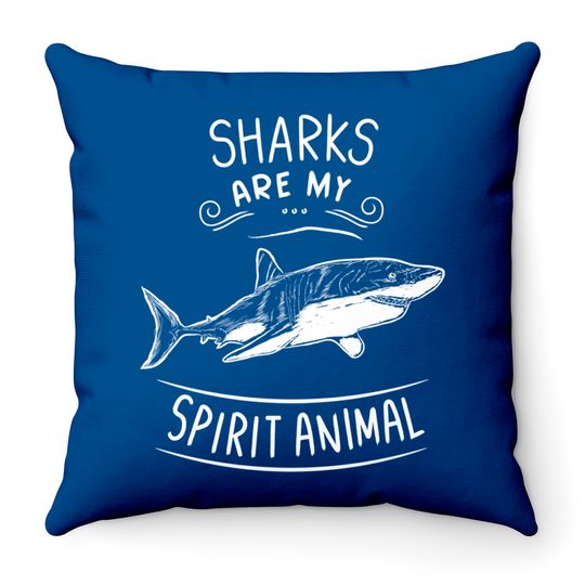 Cute Sharks Throw Pillows Sharks Are My Spirit Animal