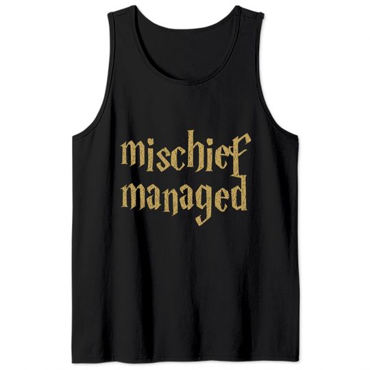 mischief managed - Harry Potter - Tank Tops