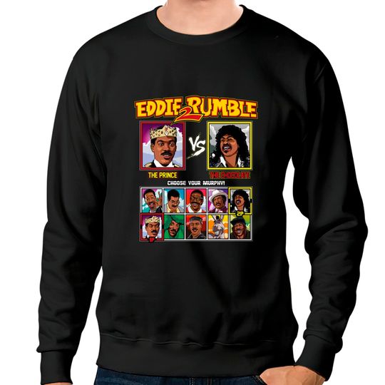 Eddie 2 Rumble - Eddie Murphy VS - Eddie Murphy - Sweatshirts