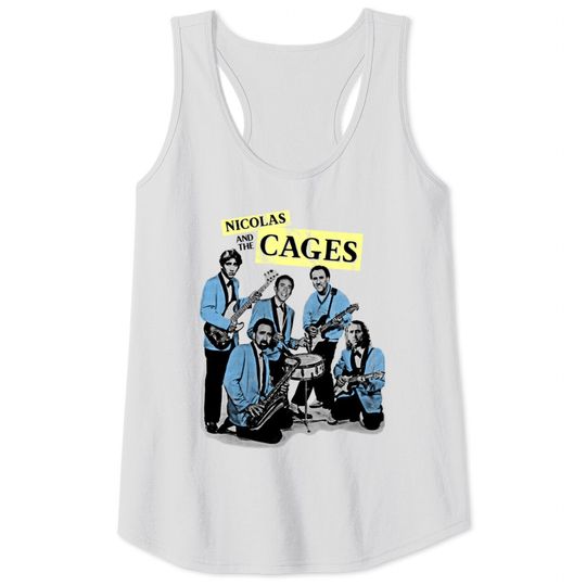 Nicolas and the Cages (Nic Cage Band Shirt) - Nicolas Cage - Tank Tops