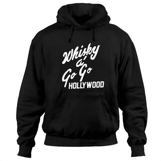 Whiskey A Go Go Hoodies | Vintage Hollywood Shirt Hoodies