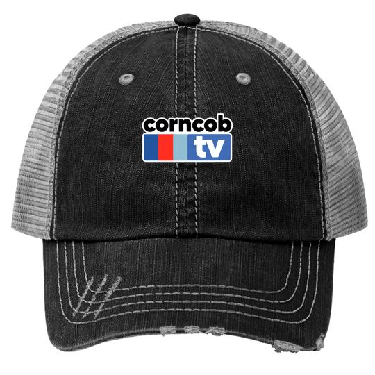 Corncob TV - I Think You Should Leave - Trucker Hats