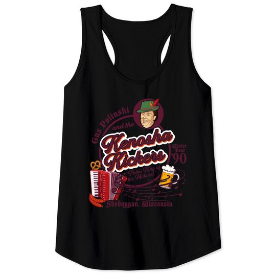 Kenosha Kickers the Polka King of the Midwest - Kenosha Kickers - Tank Tops