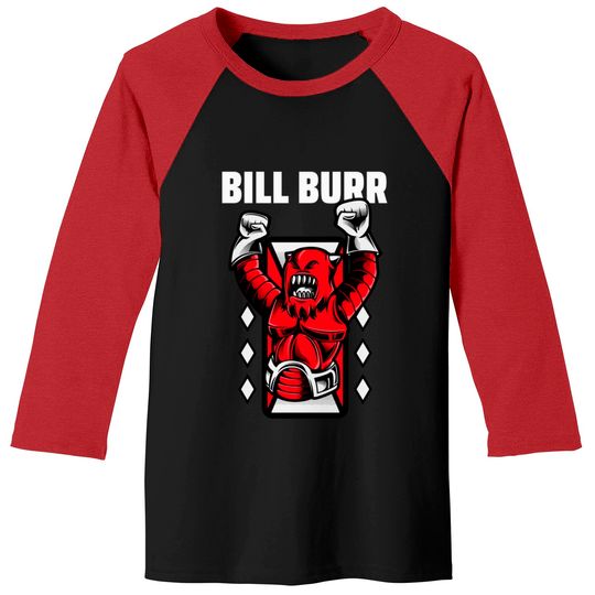 Bill Burr Angry Red Ginger Monster - Bill Burr - Baseball Tees