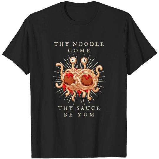 Discover Thy Noodle Come - Flying Spaghetti Monster - T-Shirt
