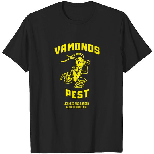 Vamonos Pest - Breaking Bad - T-Shirt