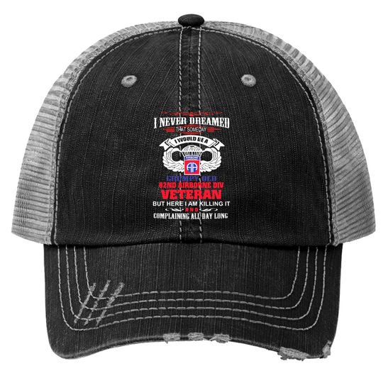 Grumpy Old 82nd Airborne Division Trucker Hats
