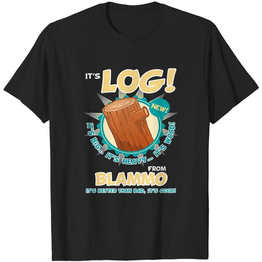 It's Log! - Ren And Stimpy - T-Shirt
