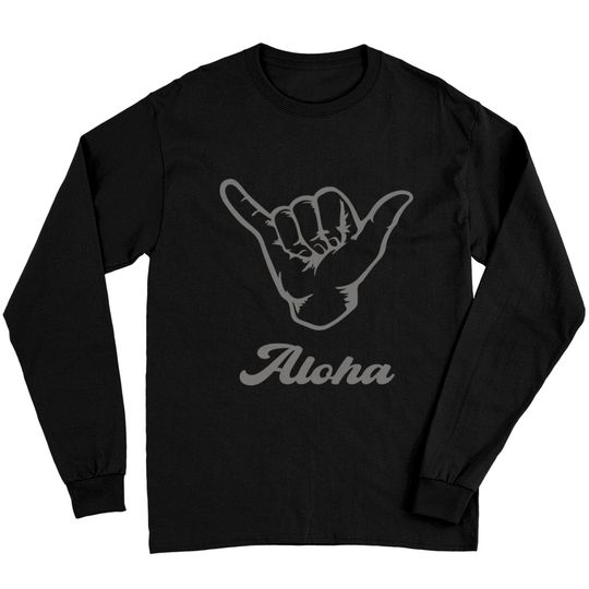 Aloha Shaka Hawaii Hawaiian Hand Sign Hang Loose Long Sleeves