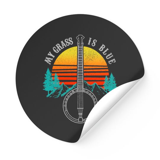 My Grass Is Blue - Bluegrass Music Banjo Stickers