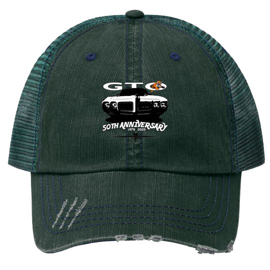 Discover 1970 GTO 50TH Anniversary - Pontiac Gto - Trucker Hats