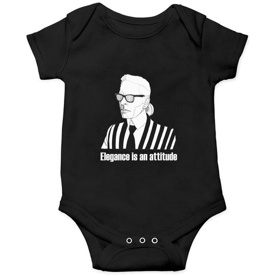 Discover Karl Lagerfeld Elegance Is An Attitude Onesies