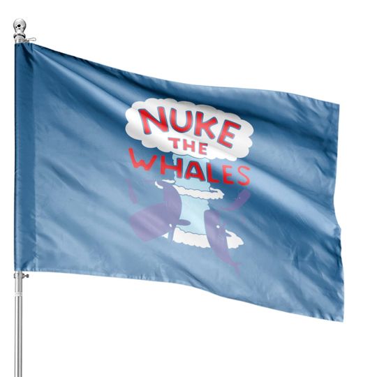 Whale - nuke the whales lisa nelson House Flags