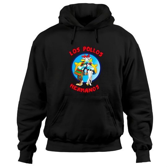 Los Pollos Hermanos Hoodies