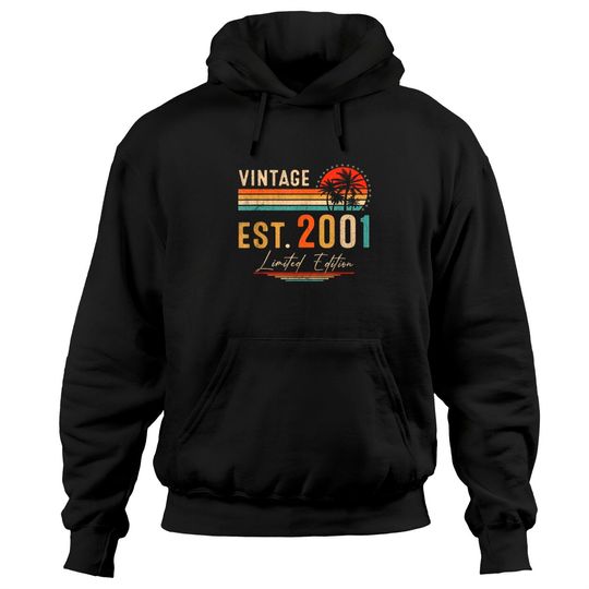 21 Year Old Gifts Vintage 2001 Limited Edition 21st Birthday Hoodies
