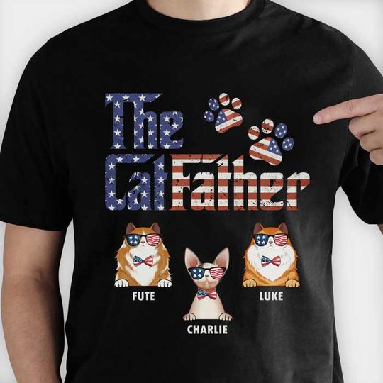 The American Cat Father - Gift For 4th Of July - Personalized Unisex T-Shirt