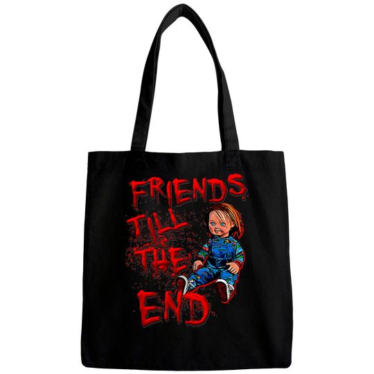 friends till the end - Chucky Doll - Bags
