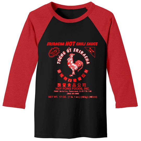 Sriracha HOT Chili Sauce Baseball Tees
