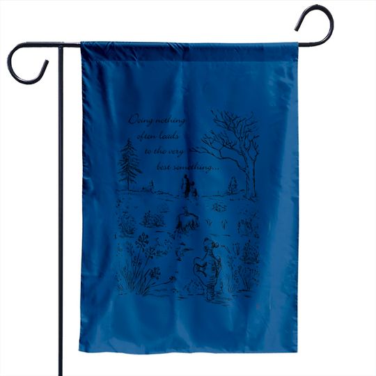 Doing Nothing Often Leads To The Very Best Something Garden Flags, Pooh Bear Garden Flags, Pooh Disney Garden Flags, Disney Matching Garden Flag, Disney Trip Garden Flags